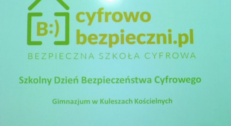 Szkolny Dzień Bezpieczeństwa Cyfrowego w Gimnazjum w Kuleszach Kościelnych zaliczony!